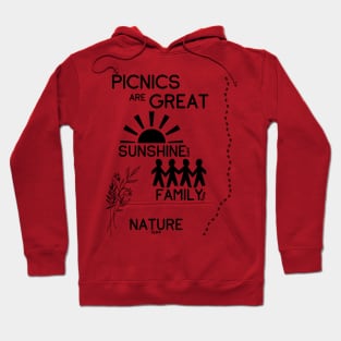 I Sure Do love Picnics... Hoodie